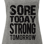 Sore Today STRONG Tomorrow Workout Tank Top Gray with Black - BelleHarris